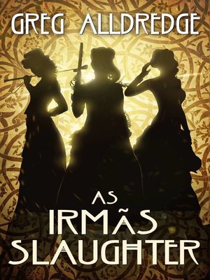 cover image of As Irmãs Slaughter